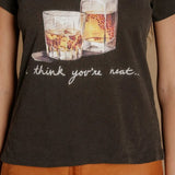 I THINK YOURE NEAT GRAPHIC TEE